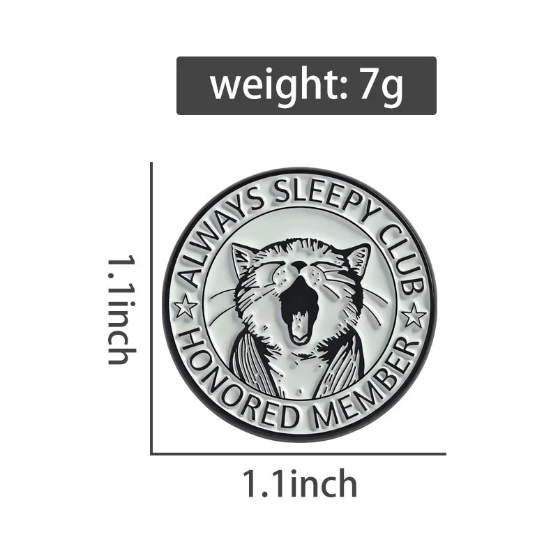Always Sleeping Club Enamel Pins Cartoon Cute Cat Yawn Metal Brooch Bag Lapel Badges Retro Sassy Animal Jewelry Gift for Friends