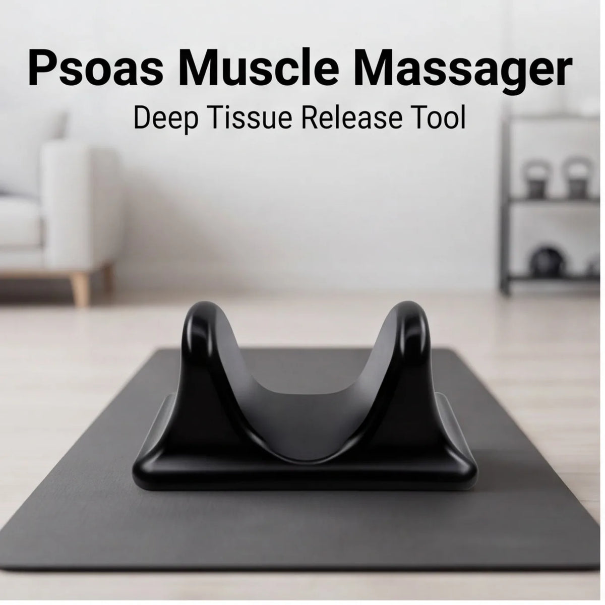 Psoas Muscle Massager – Deep Tissue Massage Tool for Hamstring, Thigh, Back & Calf Use