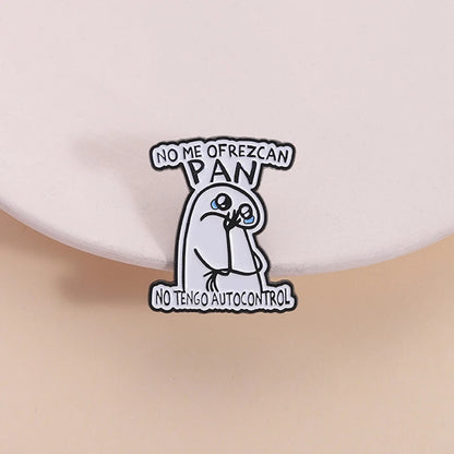 Funny Spanish Quote Enamel Pins No Me Ofrezcan PAN No Tengo Autocontrol Slaaaaaaay Metal Brooches Lapel Badge Jewelry Gifts
