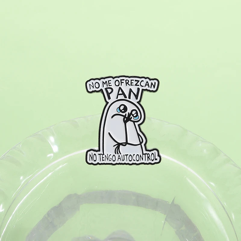 Funny Spanish Quote Enamel Pins No Me Ofrezcan PAN No Tengo Autocontrol Slaaaaaaay Metal Brooches Lapel Badge Jewelry Gifts