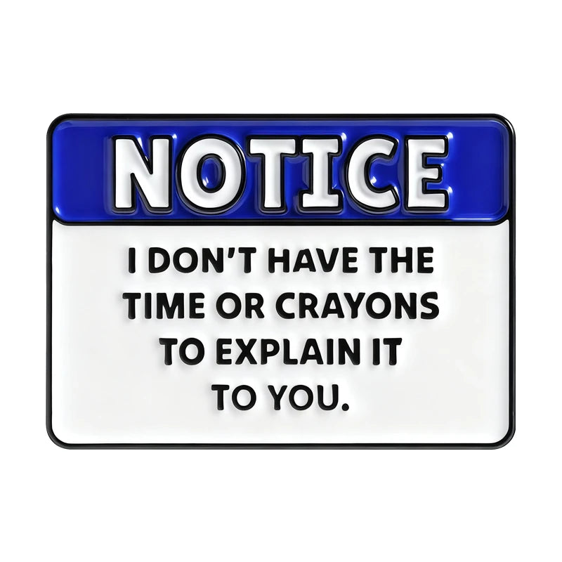 Funny Phrase Collection Enamel Pins Hold On Let Me Chat GPT This Low Battery I May Be Wrong But I Doubt It Brooches Jewelry Gift