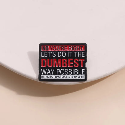 31Styles Geometric Humorous Phrase Enamel Pins Custom Funny Quotes Metal Brooches Lapel Badge Backpack Decorative Jewelry Gifts
