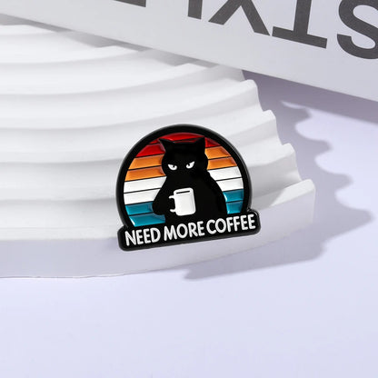 Need More Coffee Funny Black Cat Enamel Pin Cute Kitten Animal Coffee Lover Brooch Lapel Badege Jewelry Gift for Friends